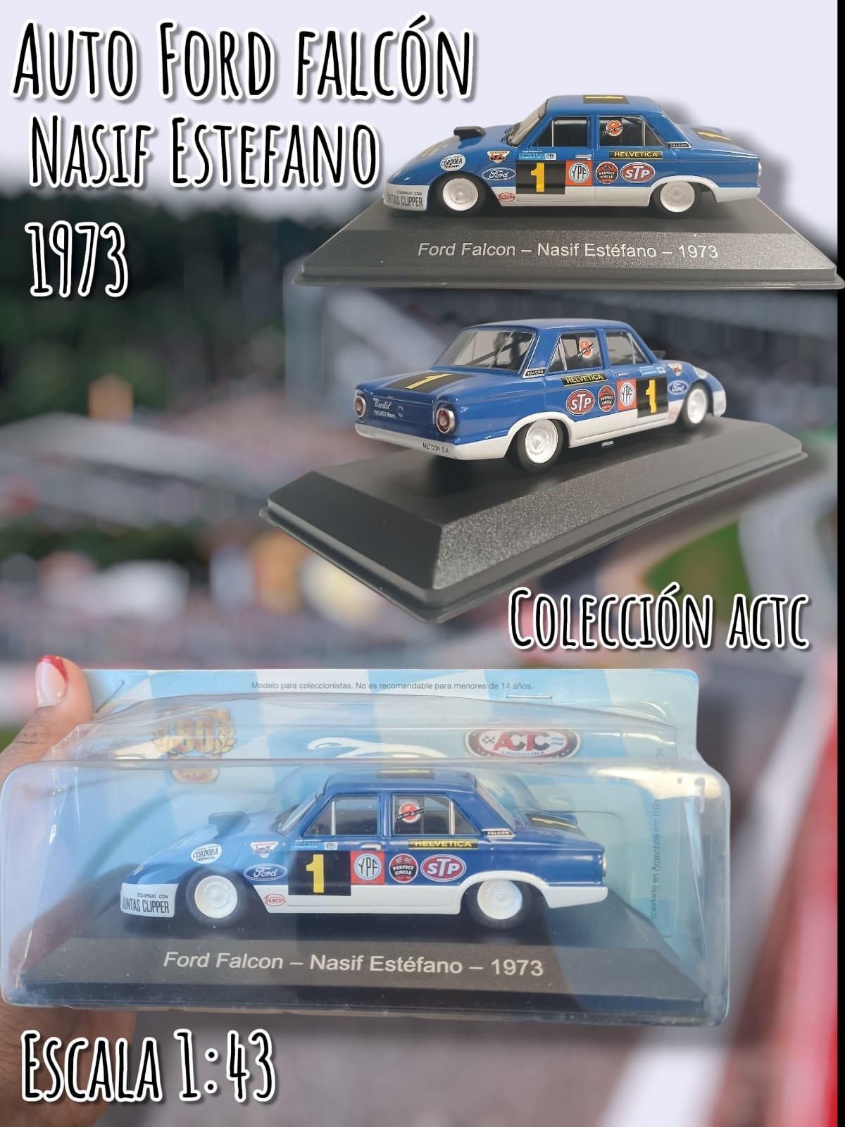 Auto Ford Falcon - Nasif Estefano 1973 Coleccion ACTC Escala 1.43