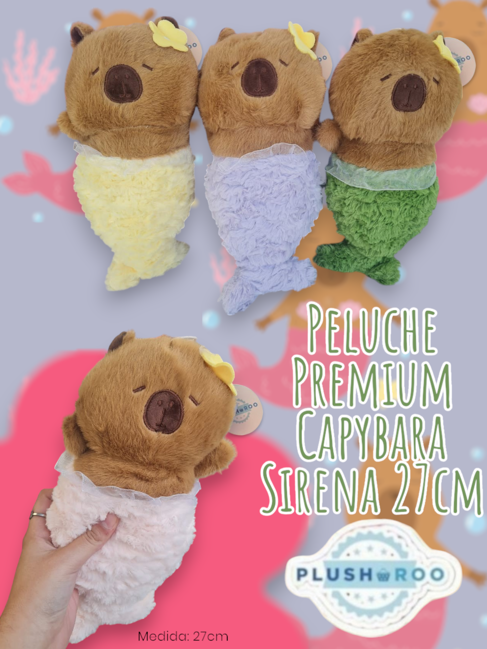 Peluche Premium PLUSHAROO Capybara Sirena 27cm
