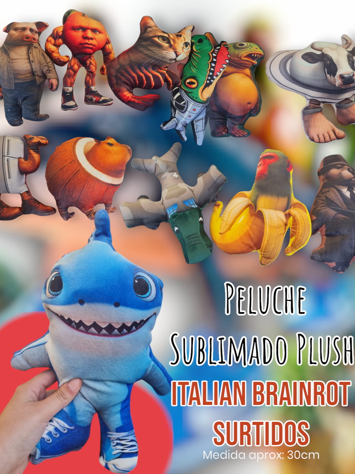 Peluche Sublimado Plush Italian Brainrot Surtidos